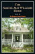 The Samuel May Williams Home : the life and neighborhood of an early Galveston entrepreneur /