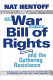 The war on the Bill of Rights--and the gathering resistance /