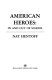 American heroes : in and out of school /