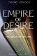 Empire of desire : the abolition of time /