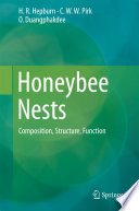 Honeybee nests : composition, structure, function /