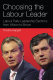 Choosing the Labour leader : Labour Party leadership elections from Wilson to Brown /