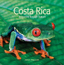Costa Rica : a journey through nature /