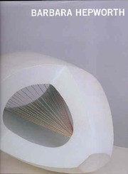 Barbara Hepworth : Institut Valencià d'Art Modern, Valencia, 2-9 / 14-11-2004 /