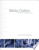 Sticky cotton : measurements and fiber processing /