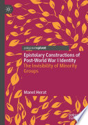 Epistolary Constructions of Post-World War I Identity : The Invisibility of Minority Groups /