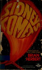Sidney's comet : being an account of the remarkable events which occurred during the approach of the Great Garbage Comet /