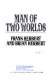 Man of two worlds /