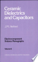 Ceramic dielectrics and capacitors /