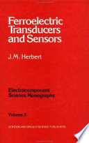 Ferroelectric transducers and sensors /