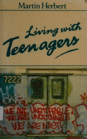 Living with teenagers /