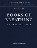 Books of breathing and related texts /