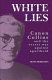 White lies : Canon Collins and the secret war against apartheid /