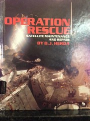 Operation rescue : satellite maintenance and repair /