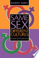 Same sex, different cultures : exploring gay and lesbian lives /