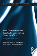 Real governance and practical norms in sub-Saharan Africa : the game of rules /