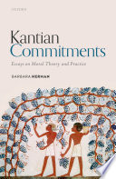Kantian commitments : essays on moral theory and practice /