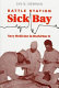 Battle station sick bay : Navy medicine in World War II /