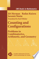 Counting and Configurations : Problems in Combinatorics, Arithmetic, and Geometry /