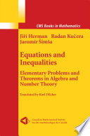 Equations and Inequalities : Elementary Problems and Theorems in Algebra and Number Theory /