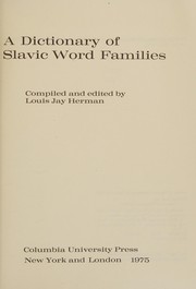 A dictionary of Slavic word families /