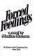 Forced feedings : a novel /