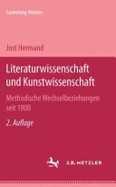 Literaturwissenschaft und Kunstwissenschaft. : Method. Wechselbeziehungen seit 1900.