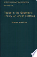 Topics in the geometric theory of linear systems /