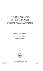 Fourier analysis on groups and partial wave analysis.