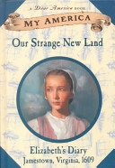 Our strange new land : Elizabeth's diary /