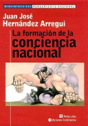 La formacion de la conciencia nacional : (1930-1960) /