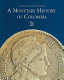 A monetary history of Colombia /