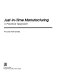 Just-in-time manufacturing : a practical approach /