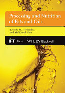 Processing and nutrition of fats and oils /