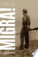 Migra! : a history of the U.S. Border Patrol /