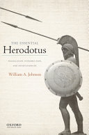 The essential Herodotus : translation, introduction, and annotations /