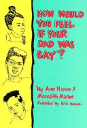 How would you feel if your dad was gay? /
