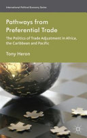 Pathways from preferential trade : the politics of trade adjustment in Africa, the Caribbean and Pacific /