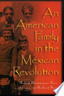 An American family in the Mexican Revolution /