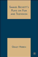 Samuel Beckett's plays on film and television /