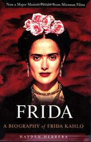 Frida, a biography of Frida Kahlo /