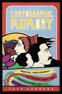 Cartographic memory : social movement activism and the production of space /