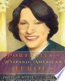 Portraits of Hispanic American heroes /
