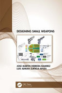 Designing small weapons /