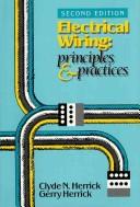 Electrical wiring : principles and practices /