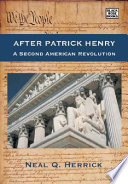 After Patrick Henry : a second American revolution /