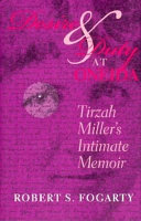 Desire and duty at Oneida : Tirzah Miller's intimate memoir /