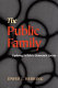 The public family : exploring its role in democratic society /