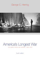 America's longest war : the United States and Vietnam, 1950-1975 /