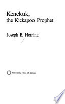 Kenekuk, the Kickapoo Prophet /